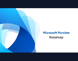 Microsoft Purview’s Expanded Roadmap