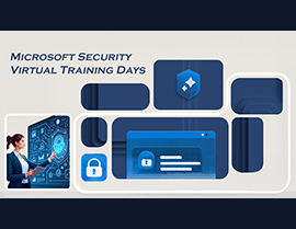 Advance Your Security Skills with Microsoft Security Virtual Training Days